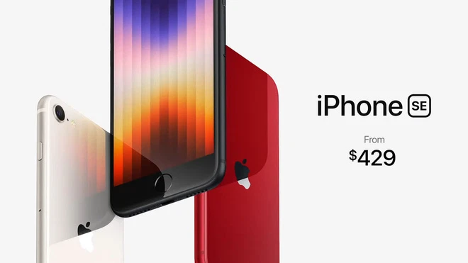 iPhone SE rẻ nhất đã tăng giá từ 399 USD lên 429 USD, nhưng dùng chip 5G tốc độ thấp hơn so với iPhone 13.